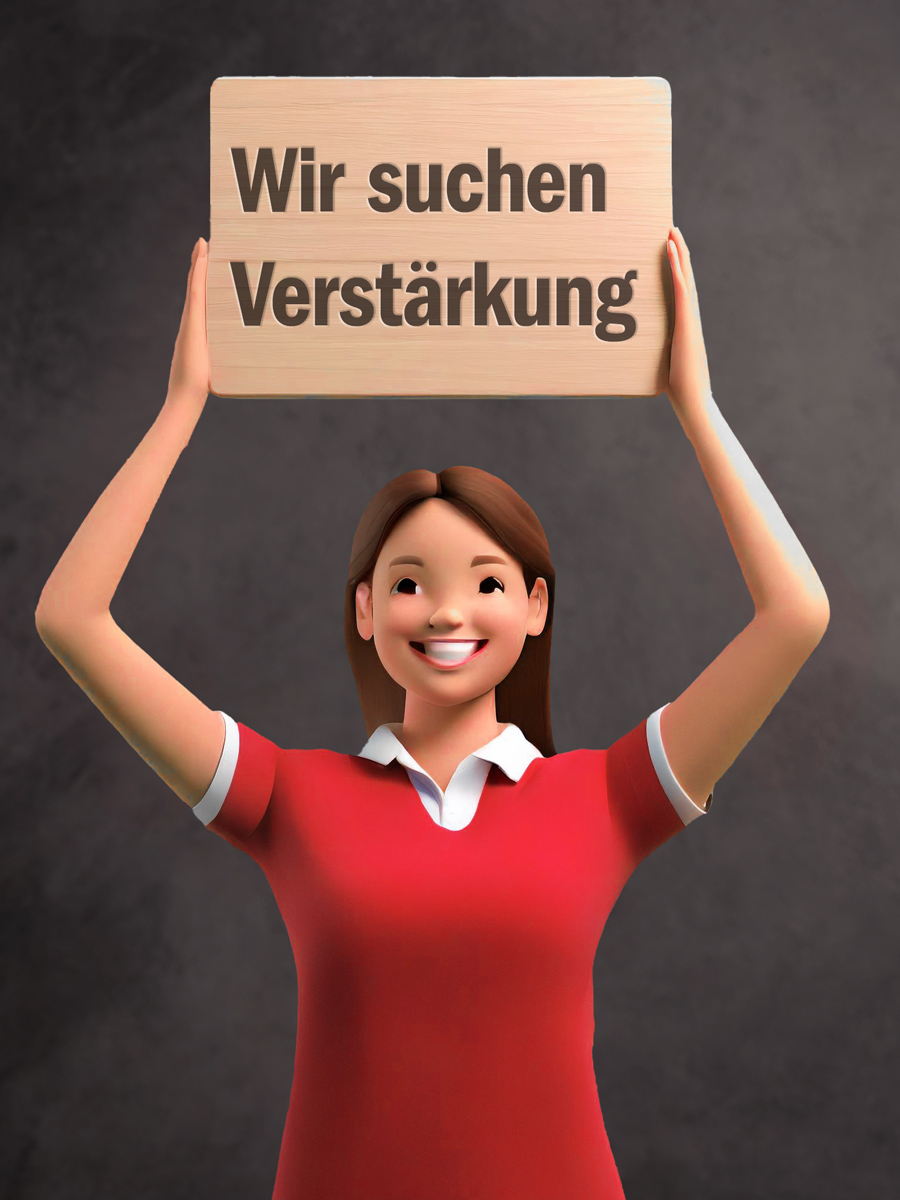 Junge Frau hebt Schild hoch "Verstärkung gesucht"